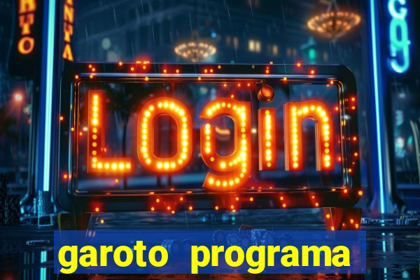 garoto programa zona leste